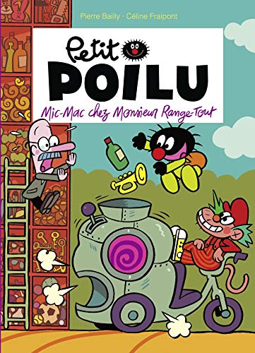Télécharger Petit Poilu - tome 22 - Mic-Mac chez monsieur Range-Tout PDF Ebook En Ligne