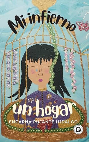 Mi infierno, un hogar (Pirum - Libros fuera de serie nº 1)