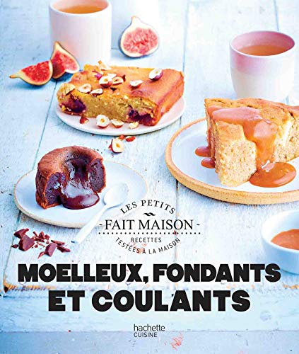 Télécharger Moelleux fondants et coulants PDF Ebook En Ligne