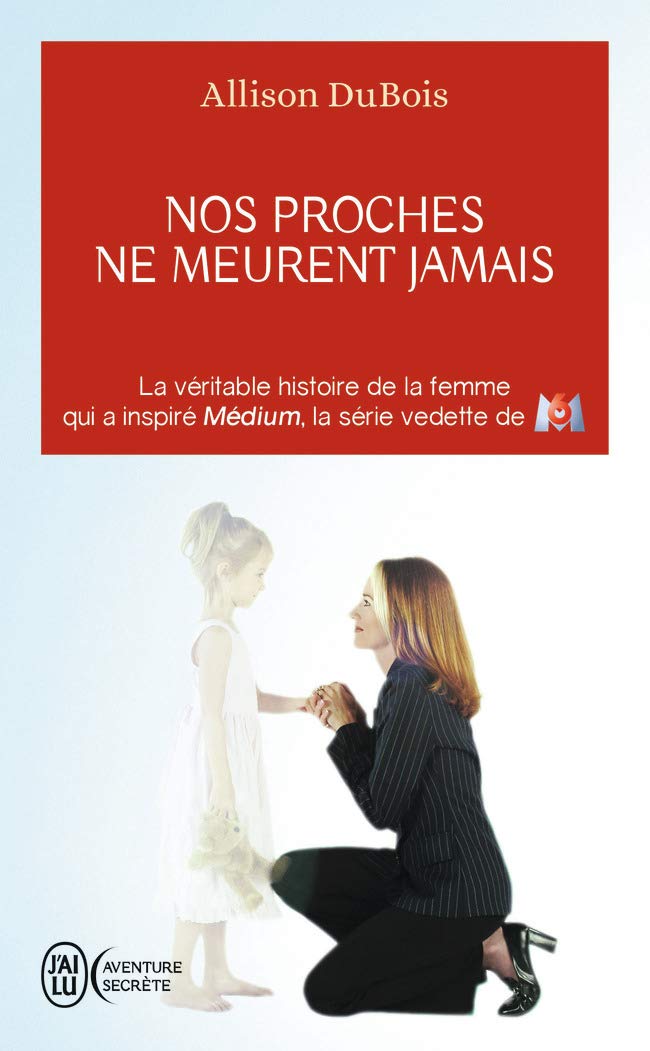 Nos Proches Ne Meurent Jamais (Aventure Secrete)