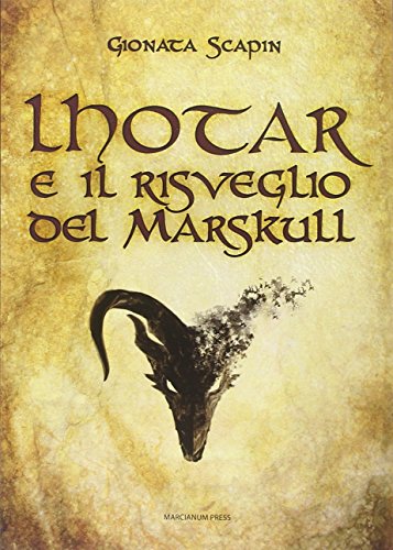 Lhotar e il risveglio del Marskull Lhotar e il risveglio del Marskull