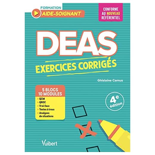 DEAS - Exercices corrigés pour les aides-soignants: QCM, QROC, mises en situation professionnelle