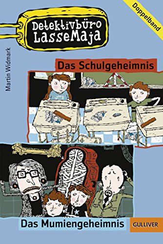 Detektivbüro LasseMaja - Doppelband 1: Das Schulgeheimnis, Das Mumiengeheimnis Detektivbüro LasseMaja - Doppelband 1: Das Schulgeheimnis, Das Mumiengeheimnis