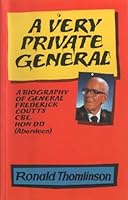 A very private General: A biography of General Frederick Coutts 0854125663 Book Cover