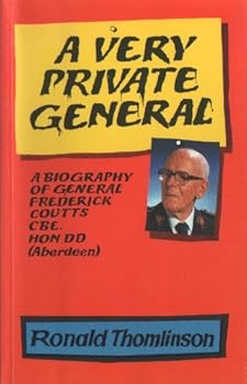 Paperback A very private General: a biography of General Frederick Coutts, CBE, Hon DD (Aberdeen) Book