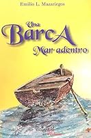 Una Barca Mar Adentro 9586692272 Book Cover
