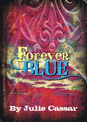 Forever Blue (The Ruby Blue Series Book 4)