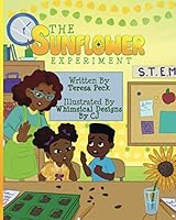 The Sunflower Experiment 0578763648 Book Cover