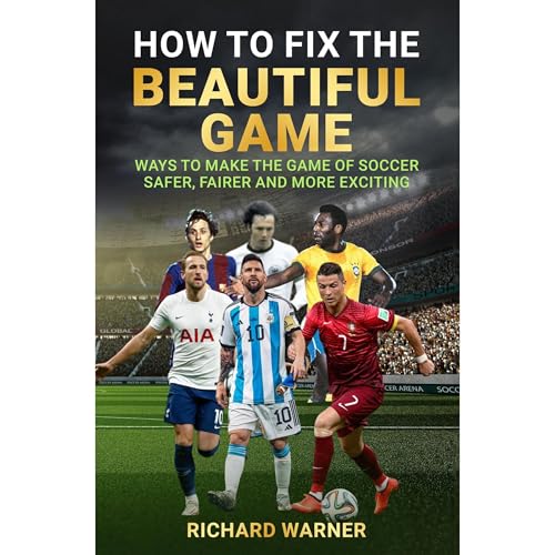 How to Fix the Beautiful Game by Richard Warner episode artwork
