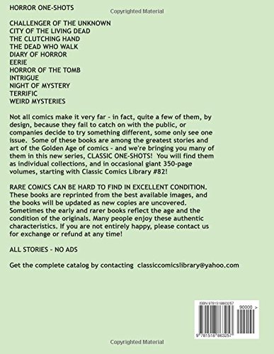 Horror One-Shots: Classic Comics Library #93: 11 Great Single-Issue Golden Age Horror Comics - Over 350 Pages - All Stories - No Ads