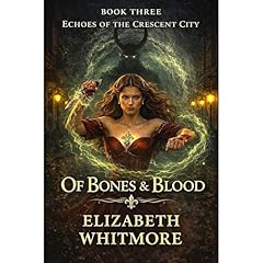 Of Bones and Blood Audiolibro Por Elizabeth Whitmore arte de portada