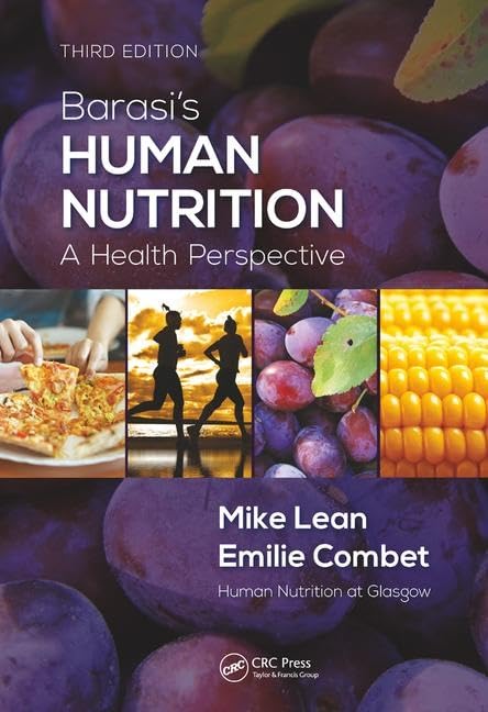 Barasi's Human Nutrition: A Health Perspective, Third Edition      3rd Edition