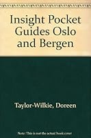 Oslo and Bergen Insight Pocket Guide 9624215448 Book Cover