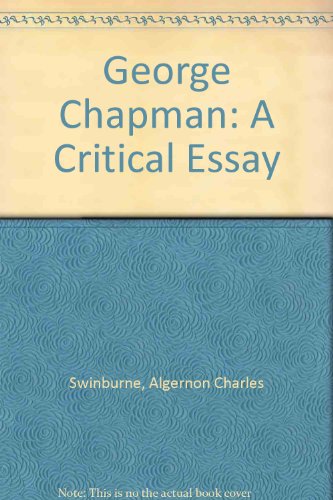 George Chapman a Critical Essay 0876960344 Book Cover