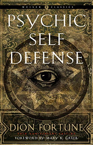 Psychic Self-Defense: The Definitive...