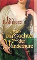 Die Tochter der Wanderhure 3426635216 Book Cover