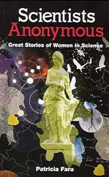 Paperback Scientists Anonymous: Great Stories of Women in Science Book