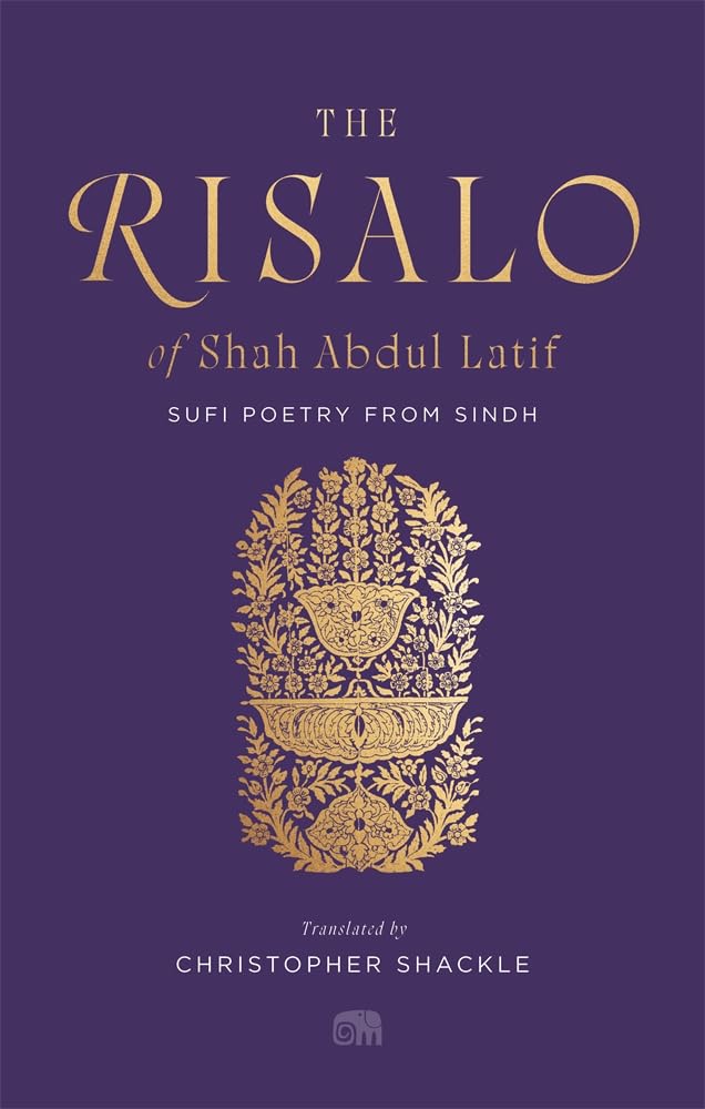 The Risalo of Shah Abdul Latif by Shah Abdul Latif, Christoph... - 9780674302822