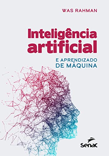 Inteligência artificial: e aprendizado de máquina