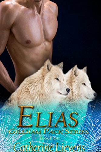 Elias (Gillham Pack Book 8)