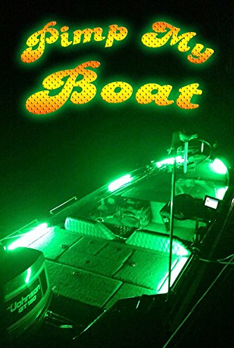 Green Blob OutdoorsPIMP MY BOAT (Green) LED Boat Deck Lighting Kit DIY with Red & Green Navigation lights