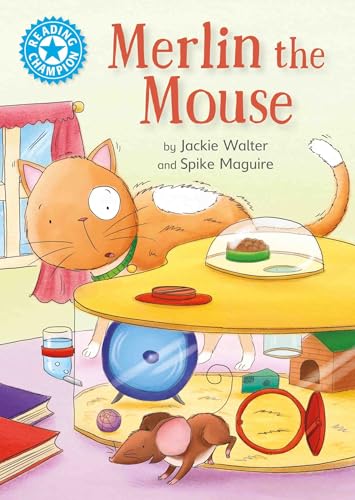 Merlin the Mouse: Independent Reading Blue 4 (Reading Champion Book 14) (English Edition)