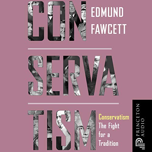 Conservatism by Edmund Fawcett episode artwork