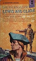 The Journals of Lewis and Clark a New Selection B00EWGZRGU Book Cover