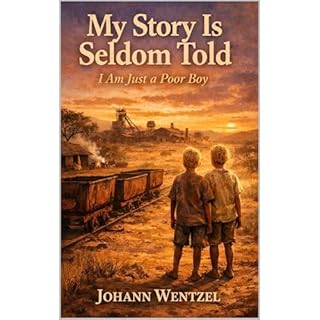 My Story Is Seldom Told Audiobook By Johann Wentzel cover art