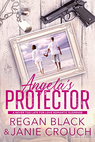 Angela’s Protector (Never Too Late For Love Romantic Suspense Collection 2)