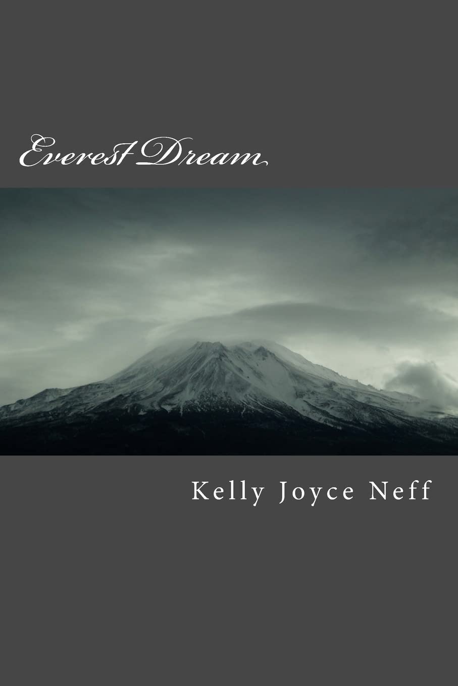 Everest Dream: A novel of friendship – George Mallory and Mary Anne O’Malley