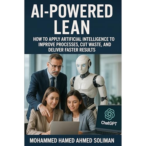 AI-Powered Lean by Mohammed Hamed Ahmed Soliman, Mohammed Hamed Ahmed Ali Soliman episode artwork