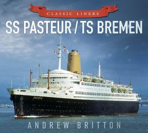 Télécharger SS Pasteur / TS Bremen Livre eBook France