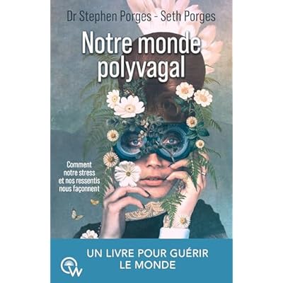 Notre monde polyvagal