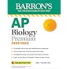 AP Biology Premium, 2022-2023: Comprehensive Review with 5 Practice Tests + an Online Timed Test Option (Barron's AP) Premium Edition
