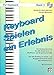 Produktbild Keyboard Spielen Ein Erlebnis 3. Keyboard