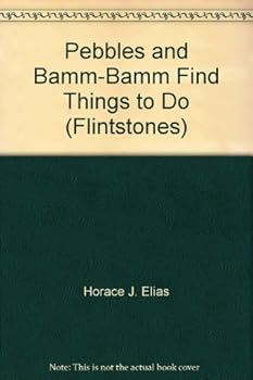 Pebbles and Bamm-Bamm Find Things to Do