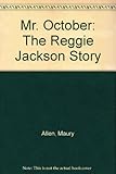 Mr. October: The Reggie Jackson Story