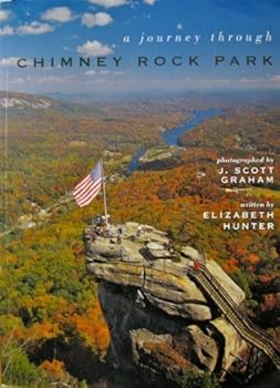 Paperback A Journey Through Chimney Rock Park Book