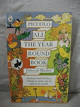 Paperback Piccolo All the Year Round Book Paperback Deborah Manley Book