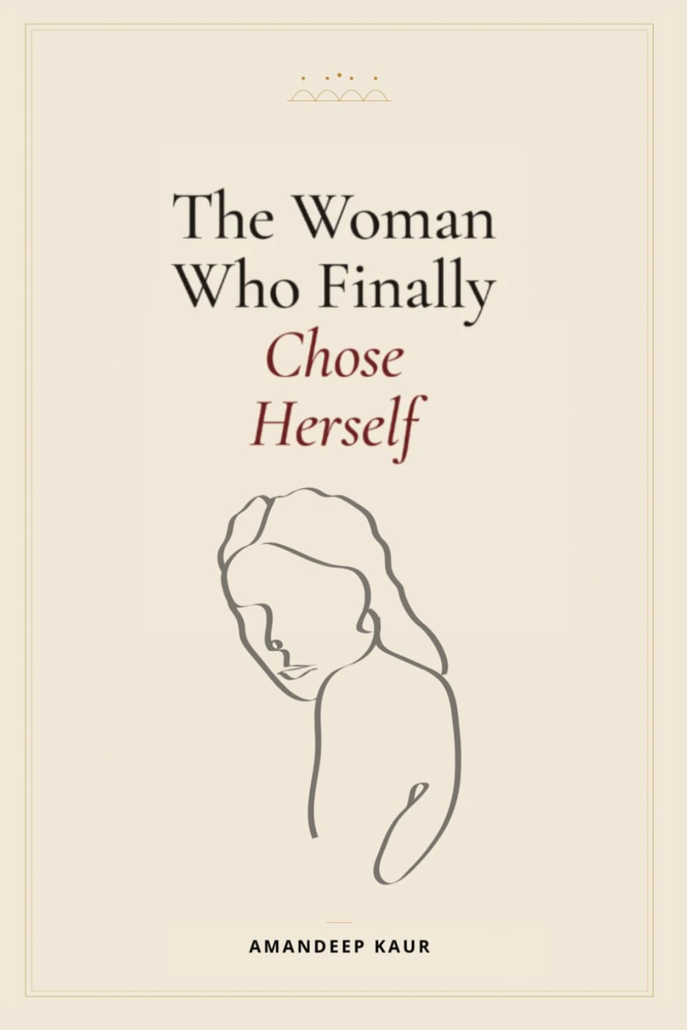 The Woman Who Finally Chose Herself: A Memoir of Collapse, Clarity, and Reclaiming Your Voice