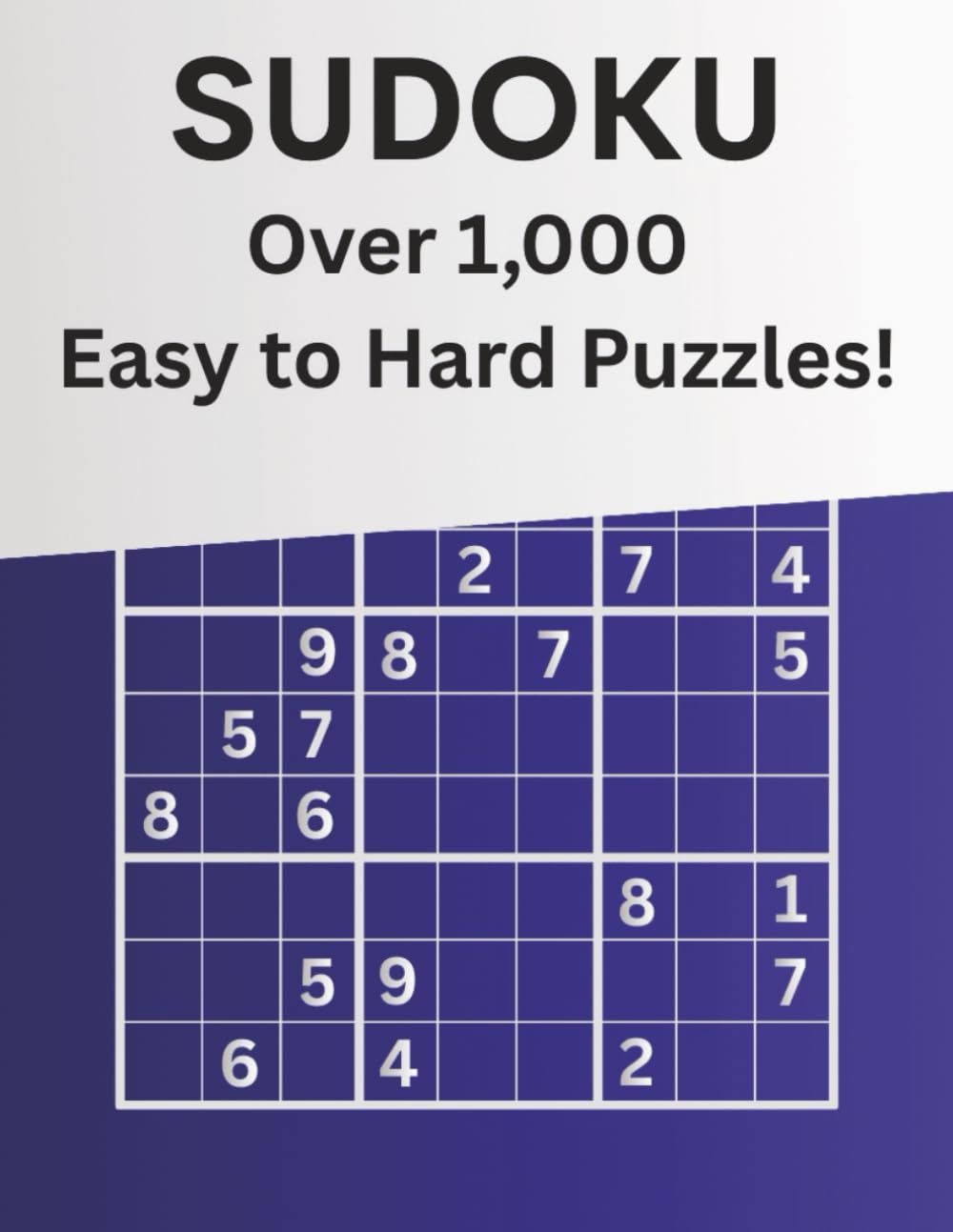 Sudoku: Over 1,000 Easy to Hard Puzzles!