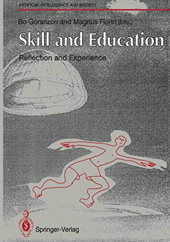 Skill and Education: Reflection and Experience (Human-centred Systems) view 2