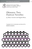 Okinawa: Two Postwar Novellas (Japan Research Monograph) 1557290156 Book Cover