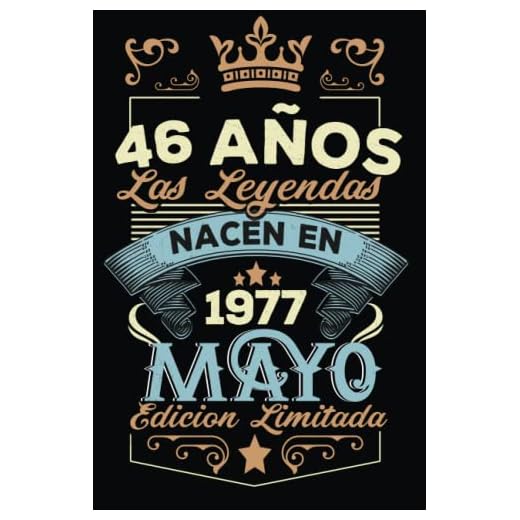 LAS LEYENDAS NACEN EN MAYO EL AÑO 1977: 46 Aniversario Cuaderno personalizado 46 años regalos Feliz 1977 cumpleaños ideas de regalos