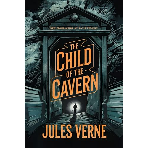 The Child of the Cavern Audiolibro Por Jules Verne arte de portada