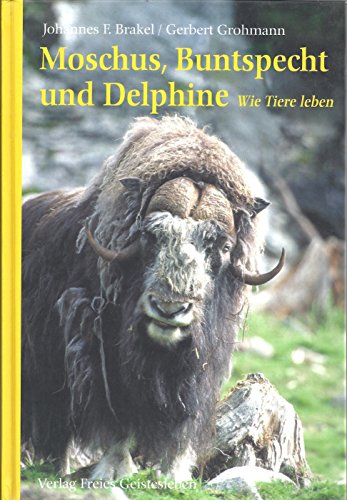 Moschus, Buntspecht und Delfine. Wie Tiere leben