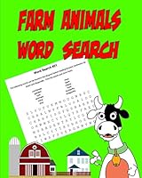 Farm Animals Word Search : Farm Animals and Other Things on the Farm. Word Search Puzzle 1731161751 Book Cover