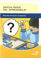 Dificultades de aprendizaje: Detección, prevención y tratamiento (Educación) 8496578038 Book Cover