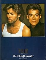 " Wham! " : The Official Biography 0863690807 Book Cover